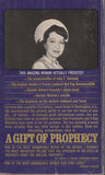 A Gift of Prophecy: The Phenomenal Jeane Dixon by Ruth Montgomery