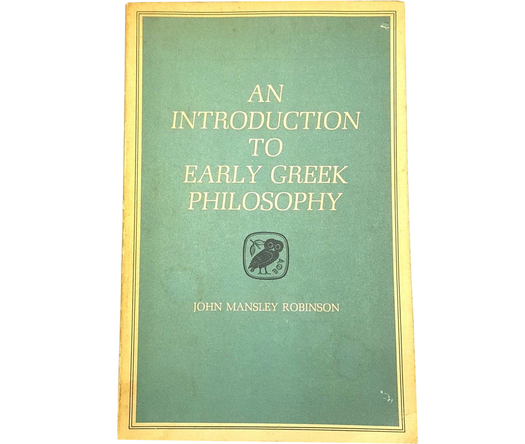Introduction to Early Greek Philosophy by John M. Robinson Paperback 1968