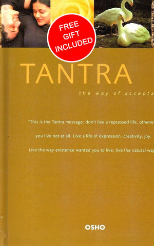 Tantra The Way of Acceptance by Osho Bhagwan Shree Rajneesh