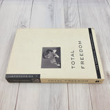 Total Freedom The Essential Krishnamurti By J. Krishnamurti Paperback