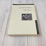 Total Freedom The Essential Krishnamurti By J. Krishnamurti Paperback