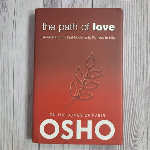 The Path of Love by Osho Bhagwan Shree Rajneesh Songs of Kabir Hardcover