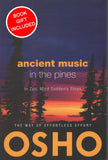 Ancient Music in the Pines In Zen, Mind Suddenly Stops by Osho Bhagwan Rajneesh