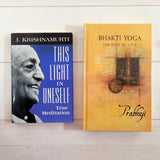 Bhakti Yoga The Path of Love by Prabhuji This light in oneself Krishnamurti