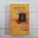 Bhakti Yoga The Path of Love by Prabhuji This light in oneself Krishnamurti