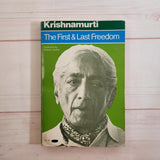 What Is, As It Is Satsangs with Prabhuji The First and Last Freedom Krishnamurti