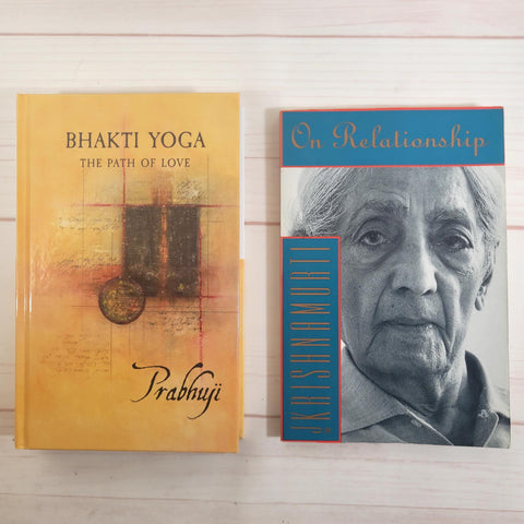 Bhakti Yoga The Path of Love by Prabhuji On Relationship J. Krishnamurti