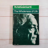 Bhakti Yoga The Path of Love by Prabhuji The Wholeness of Life J. Krishnamurti