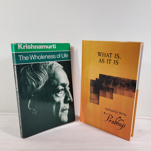 What Is, As It Is Satsangs with Prabhuji The Wholeness of Life Krishnamurti