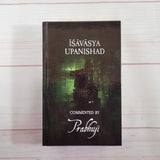 Isavasya Upanishad by Prabhuji Advaita Vedanta Krishnamurti Years of Awakening