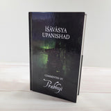 Isavasya Upanishad by Prabhuji Advaita Vedanta Krishnamurti Years of Awakening