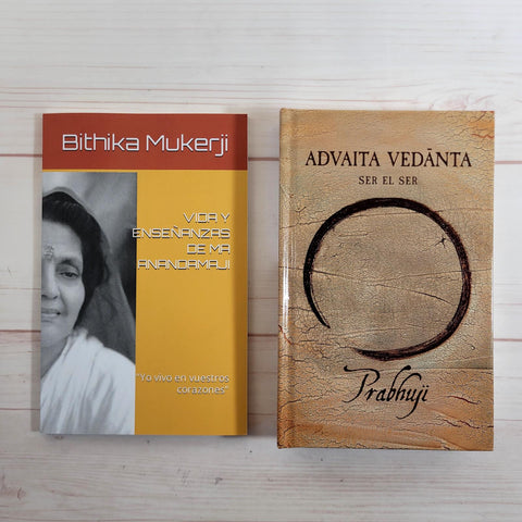 Advaita Vedanta Ser el Ser por Prabhuji Vida y Enseñanzas de Ma Anandamayi