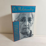 Ishavasya Upanishad commented by Prabhuji On Relationship by J. Krishnamurti