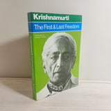 Advaita Vedanta by Prabhuji The First and Last Freedom by J. Krishnamurti