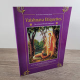 Vaishnava Etiquettes: The Virtuous Lifestyle of Devotee by Swami Prabhupada