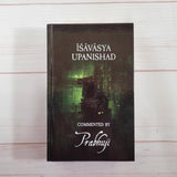 Isavasya Upanishad commented by Prabhuji Meditation A Practical Guide by Osho