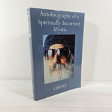 What Is, As It Is Satsangs with Prabhuji Autobiography of a Spiritually by Osho