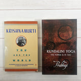 Kundalini Yoga The Power Is in You by Prabhuji You are the World J. Krishnamurti