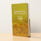 Experimenting with the Truth by Prabhuji A new Earth Eckhart Tolle