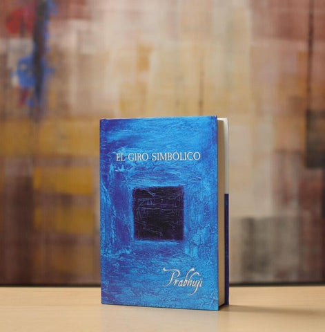 El Giro Simbólico Por Prabhuji Filosofia Tapa Dura NUEVO Hardcover NEW