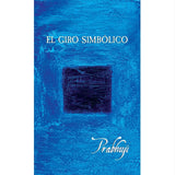 El Giro Simbólico Por Prabhuji Filosofia Tapa Dura NUEVO Hardcover NEW