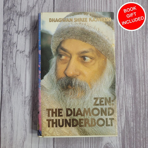 Zen: The Diamond Thunderbolt by Osho Bhagwan Shree Rajneesh