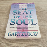 The Seat of the Soul by Gary Zukav