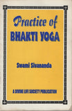 Practice of Bhakti Yoga by Swami Sivananda