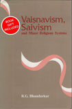 Vaisnavism Saivism and Minor Religious Systems by R.G. Bhandarkar Hardcover