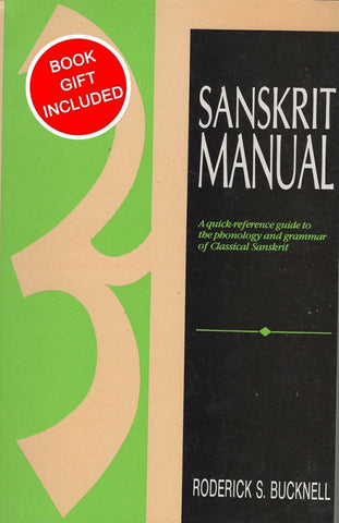 Sanskrit Manual by Roderick S. Bucknell