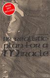 Be Realistic: Plan for a Miracle by Osho Bhagwan Shree Rajneesh 1st Edition Rare