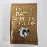 Old Path White Clouds by Thich Nhat Hanh