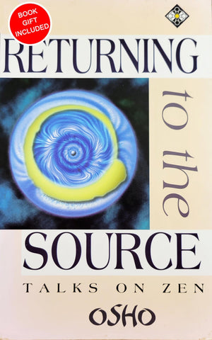 Returning to the Source by Osho Bhagwan Shree Rajneesh