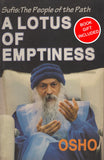 A Lotus of Emptiness Sufis The People of the Path by Osho Bhagwan Rajneesh