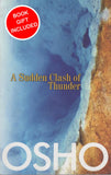 A Sudden Clash of Thunder by Osho Bhagwan Shree Rajneesh