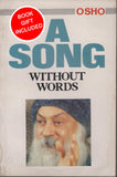 A Song Without Words by Osho Bhagwan Shree Rajneesh RARE