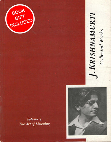 J. Krishnamurti Collected Works Vol 1 The Art of Listening