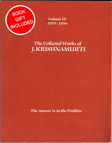 Krishnamurti Collected Works Vol 9 The Answer Is in the Problem