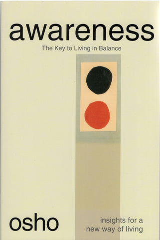 Awareness The Key to Living in Balance by Osho Bhagwan Rajneesh Paperback