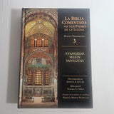 La Biblia comentada por los Padres de la Iglesia Tomo 3: Nuevo Testamento