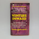 Venture Inwards: The Incredible story of Edgar Cayce Hugh Lynn Cayce