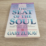 The Seat of the Soul by Gary Zukav