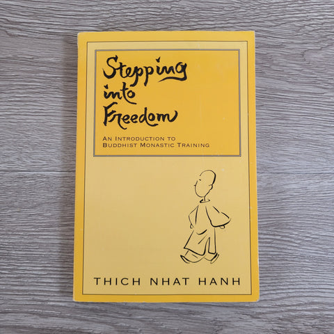Stepping into Freedom by Thich Nhat Hanh Paperback