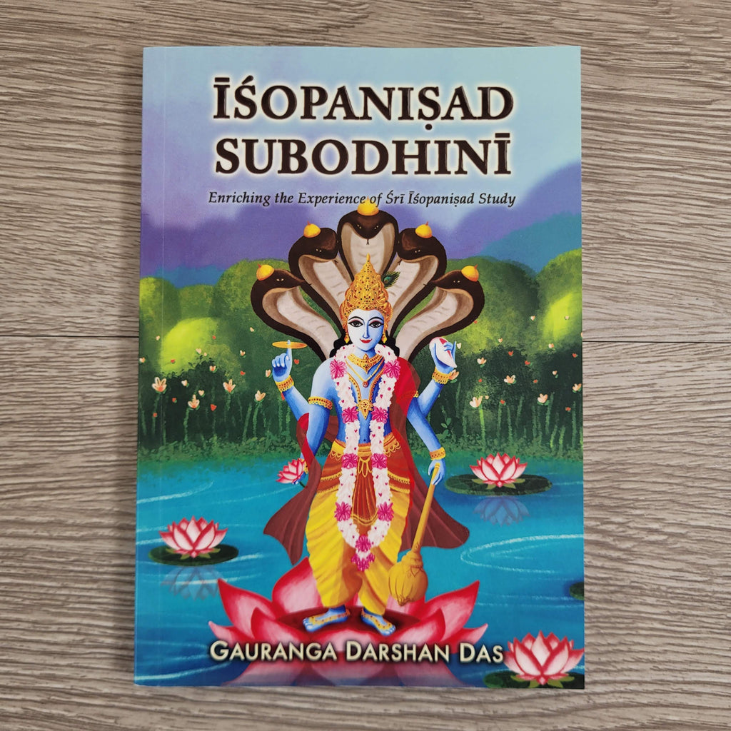 Isopanisad Subodhini by Gauranga Darshan Das