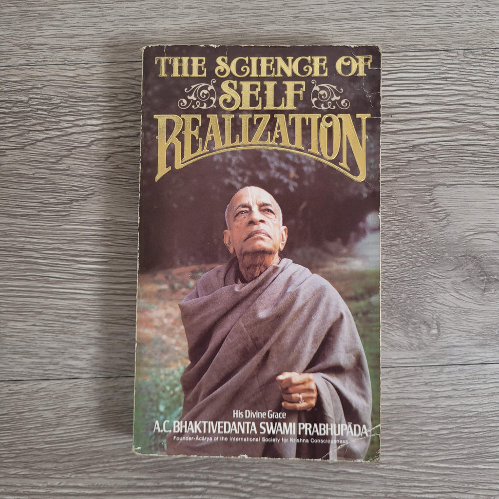 The Science of Self Realization by A. C. Bhaktivedanta Swami Prabhupada