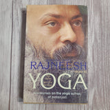 Yoga: The Alpha and the Omega, Vol 10 by Osho Bhagwan Shree Rajneesh