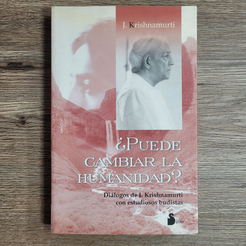 Puede Cambiar la Humanidad? by J. Krishnamurti Estudiosos Budistas