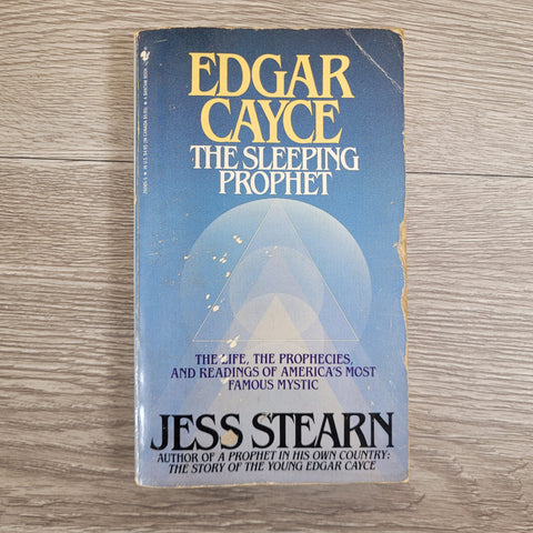 Edgar Cayce: The Sleeping Prophet by Jess Stearn