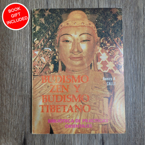 Budismo zen y budismo tibetano by Ramiro A. Calle