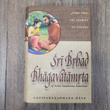 Sri Brhad Bhagavatamrta of Srila Sanatana Gosvami Part Two
